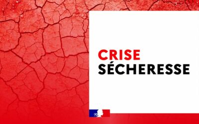 Passage en crise sécheresse